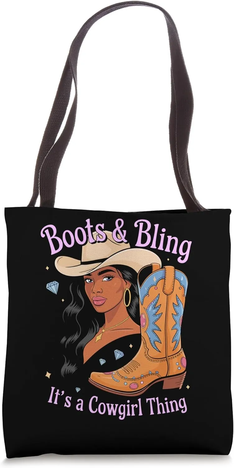 Black Cowgirl Melanin - Boots & Bling It's a Cowgirl Thing Tote Bag