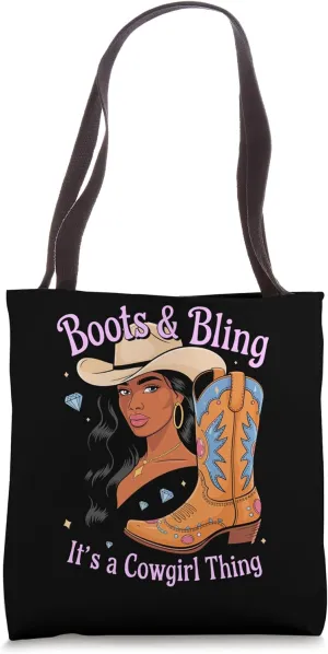 Black Cowgirl Melanin - Boots & Bling It's a Cowgirl Thing Tote Bag