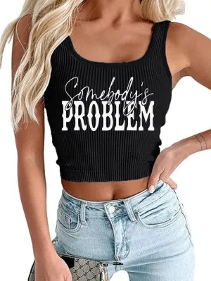 SALULAYER Somebody's Problem Crop Tank Top Women Country Concert Sleeveless Cropped Tops Summer Casual Western Cowgirl Tanks